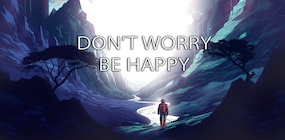 Don't Worry Be Happy